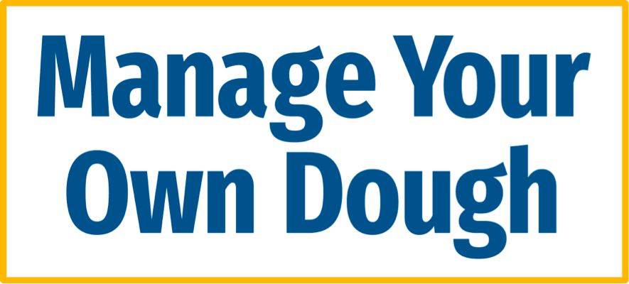 Manage Your Own Dough